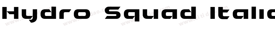Hydro Squad Italic字体转换